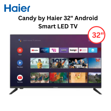 Candy by Haier 32" Android Smart LED TV